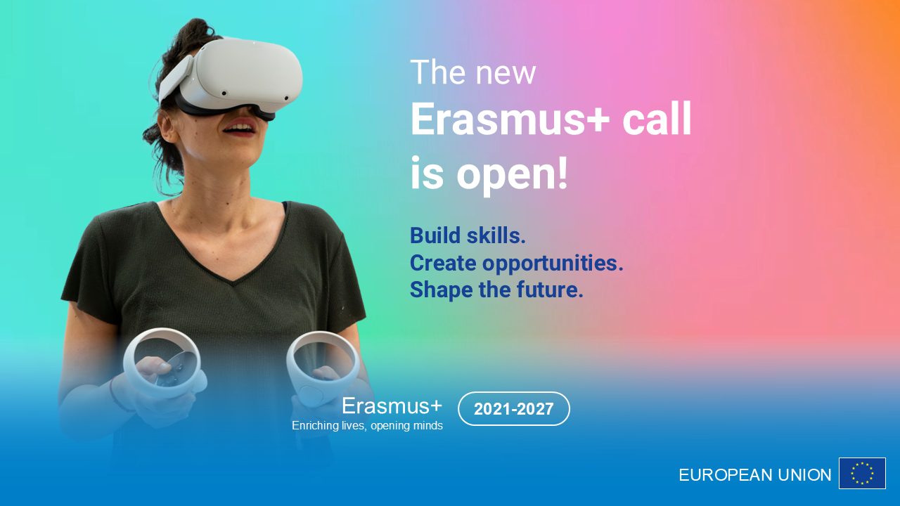 Image with text reading Erasmus+ call is open